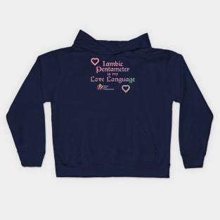 CAC - Iambic Pentameter is my Love Language Kids Hoodie